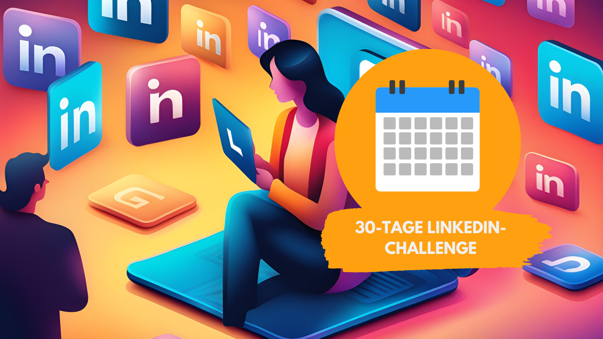 Mach mit: Die 30 Tage LinkedIn-Challenge für Handelsvertreter im Oktober!