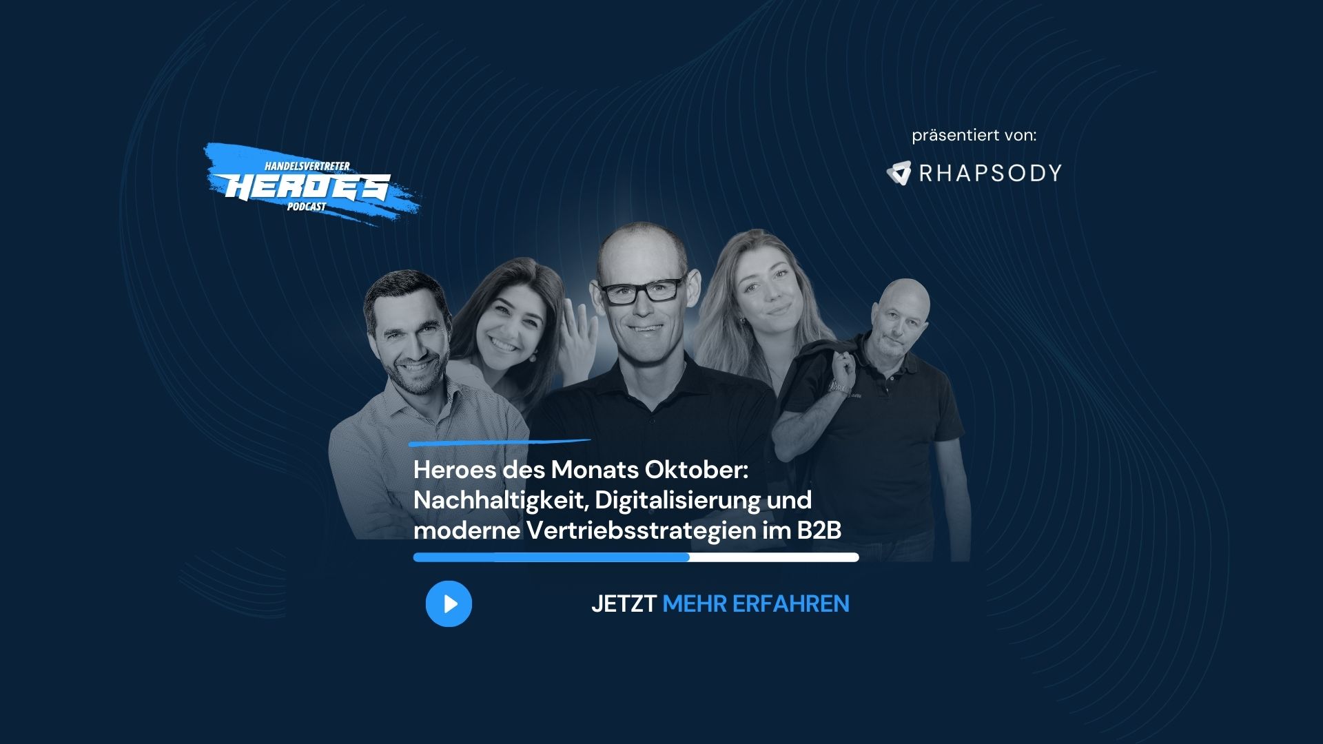 Heroes des Monats Oktober: Innovation und Erfolgsstrategien im modernen B2B-Vertrieb