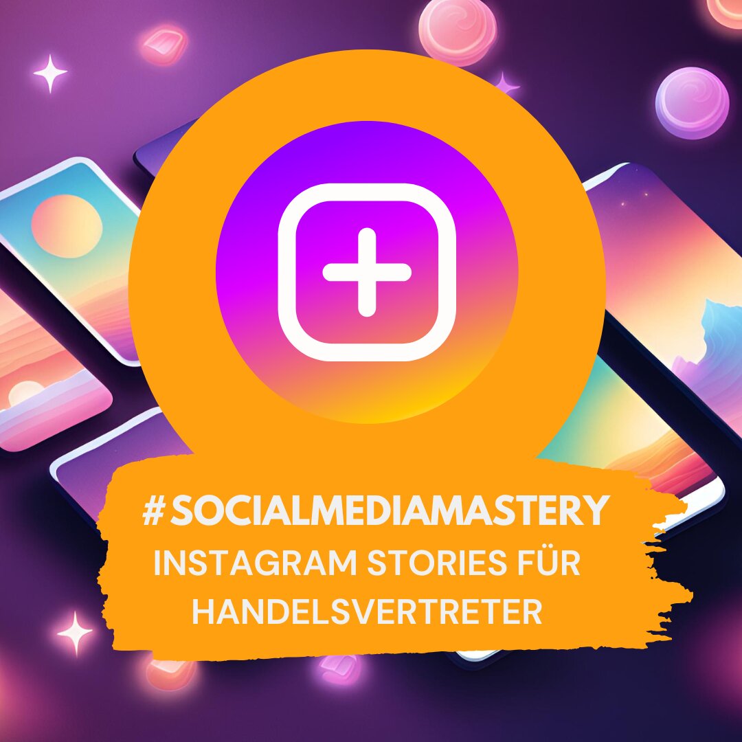 Visuelle Darstellung zu Instagram Stories für Handelsvertreter. Das Bild zeigt bunte, stilisierte Smartphone-Screens mit Sonnenuntergangsmotiven und die Aufschrift '#SocialMediaMastery – Instagram Stories für Handelsvertreter', symbolisierend die Nutzung von Instagram Stories zur kreativen Produktpräsentation und Kundeninteraktion.