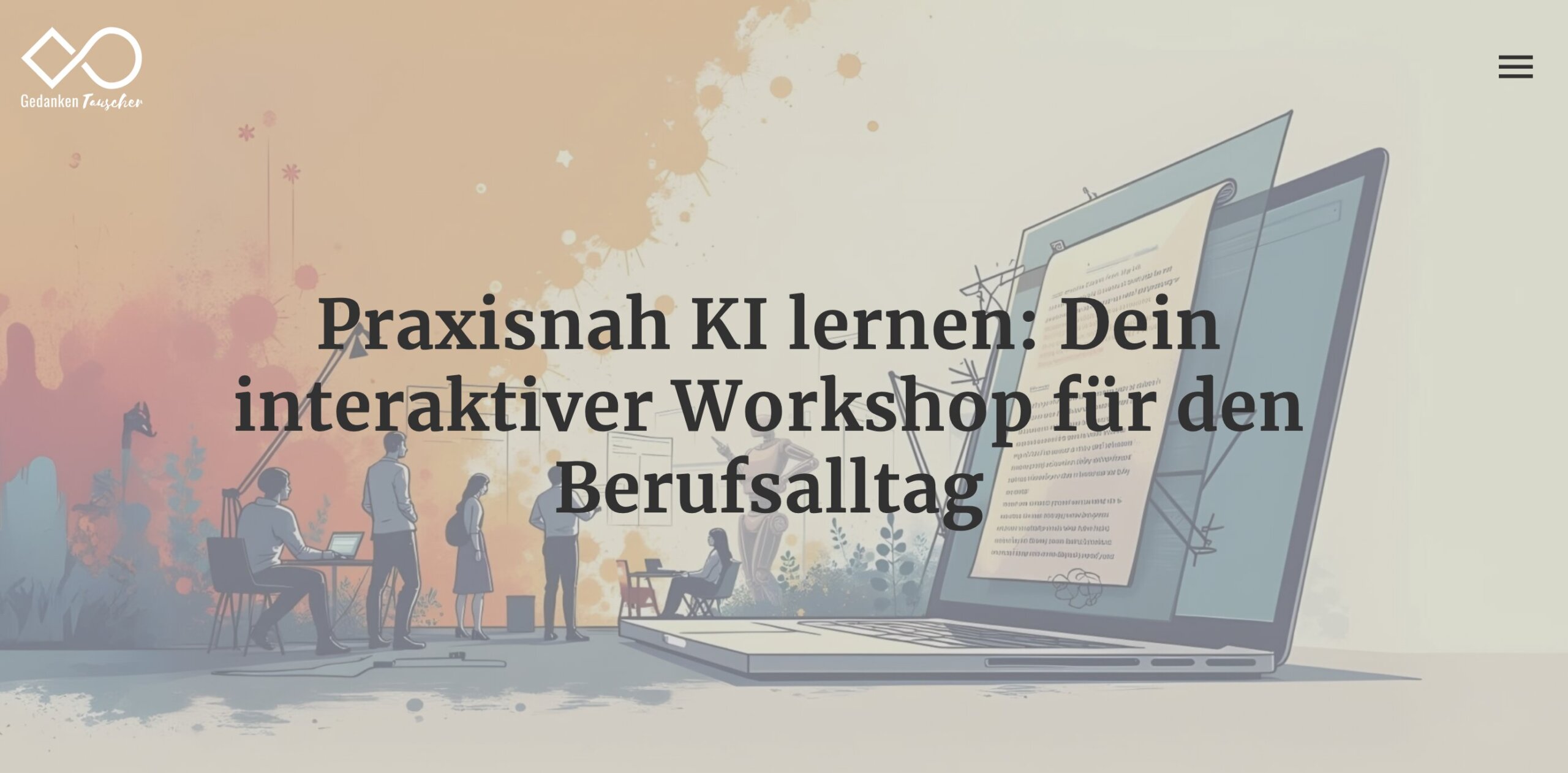 Illustration eines interaktiven KI-Workshops. Im Vordergrund ein großer Laptop mit einer digitalen Präsentation. Im Hintergrund Teilnehmer in einem kreativen Arbeitsumfeld mit orangefarbenem und hellem Farbschema. Text: ‚Praxisnah KI lernen: Dein interaktiver Workshop für den Berufsalltag‘.