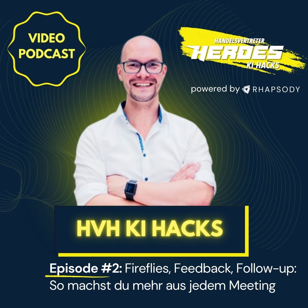 Fireflies, Feedback, Follow-up: So machst du mehr aus jedem Meeting